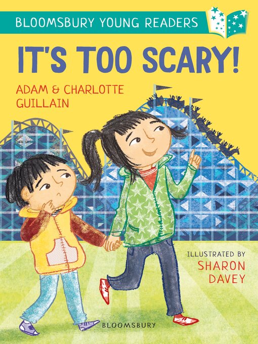 Title details for It's Too Scary! by Adam Guillain - Available